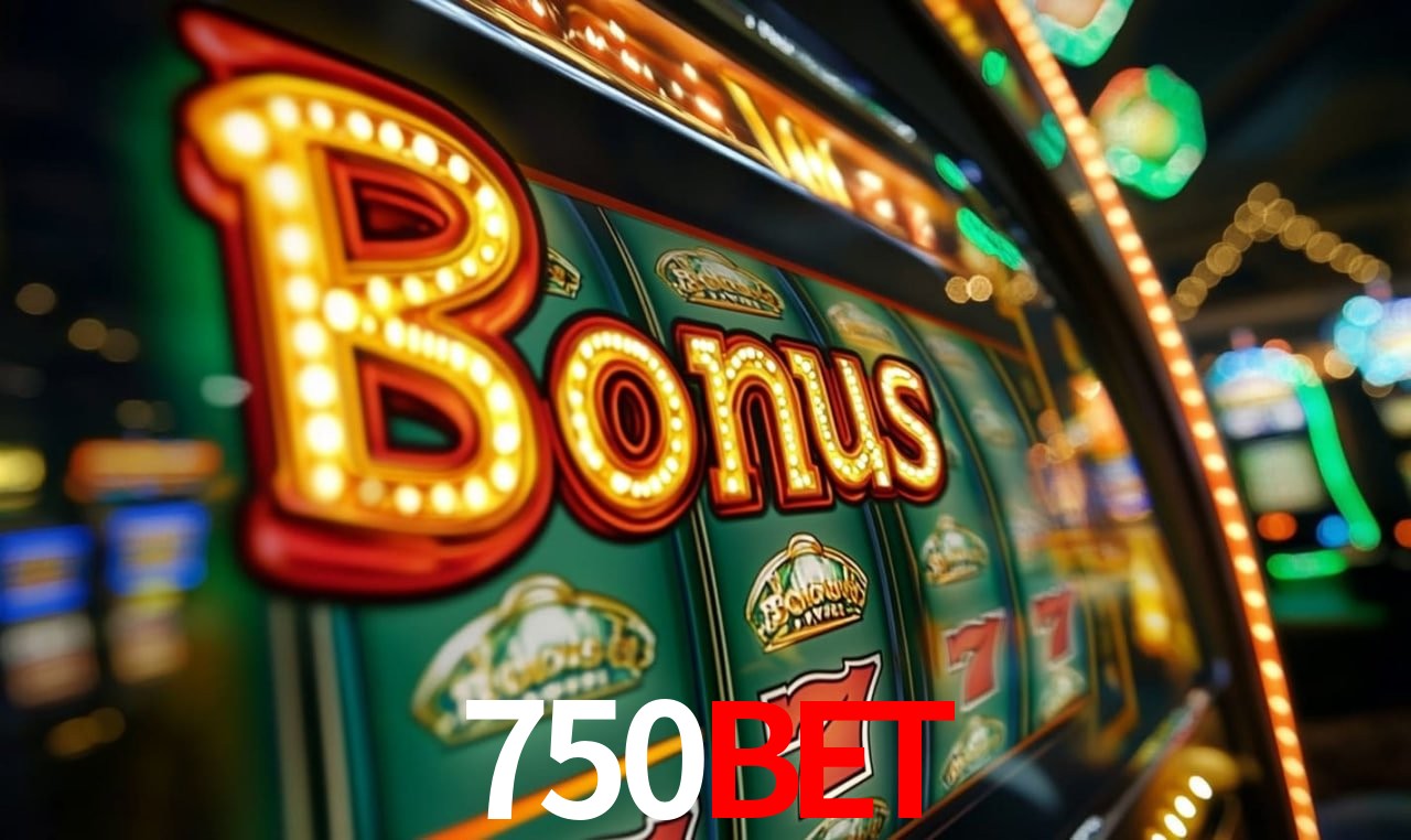 Jogos com bônus e suporte 24h na 750bet